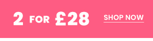 Two for £28